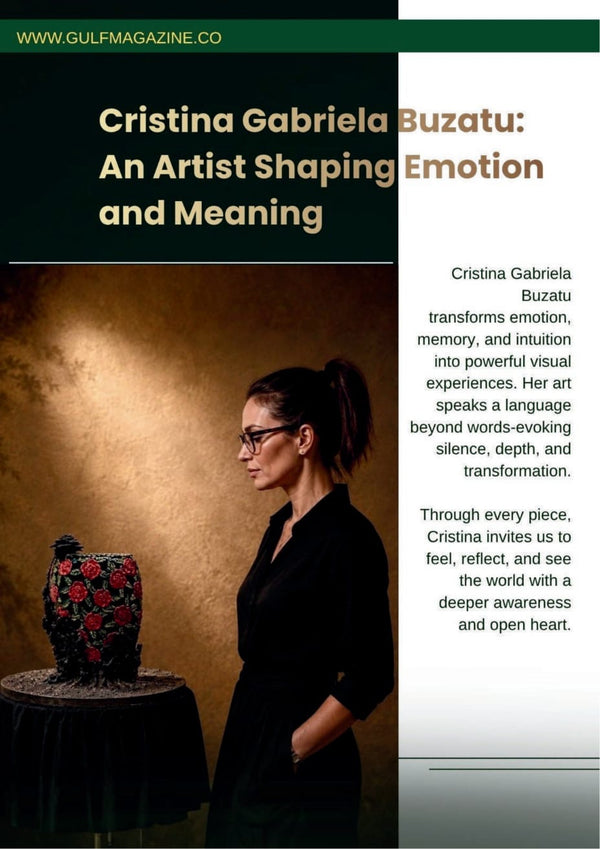 Cristina Gabriela Buzatu: An Artist Shaping Emotion and Meaning